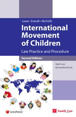 International Movement of Children: Law, Practice and Procedure 2nd edition