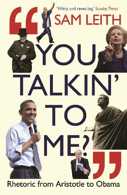 You Talkin' To Me?: Rhetoric from Aristotle to Obama Main