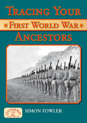 Tracing Your First World War Ancestors New edition