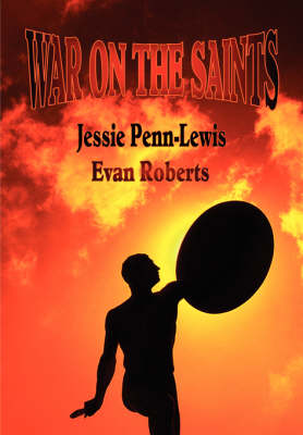 War on the Saints (Secrets of Spiritual Warfare)