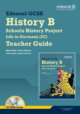 Edexcel GCSE History B: Schools History Project - Life in Germany (2C)  Teacher Guide