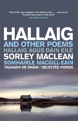 Hallaig and Other Poems: Selected Poems of Sorley MacLean Reprint