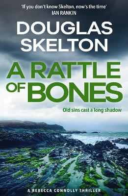 Rattle of Bones: A Rebecca Connolly Thriller
