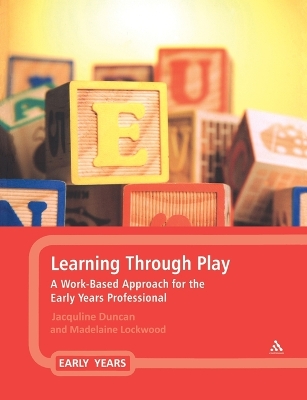 Learning Through Play: A Work-Based Approach for the Early Years Professional