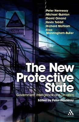 New Protective State: Government, Intelligence and Terrorism