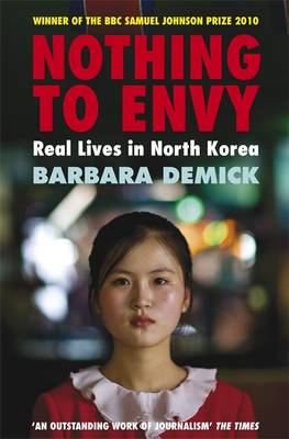 Nothing To Envy: Real Lives In North Korea