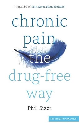 Chronic Pain The Drug-Free Way
