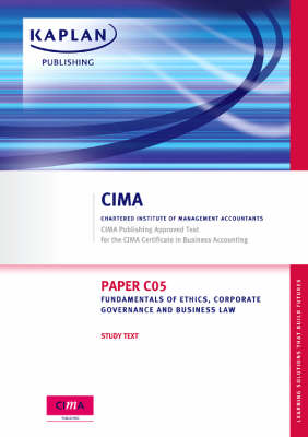 Fundamentals of Ethics, Corporate Governance and Business Law - Study Text, Paper C05