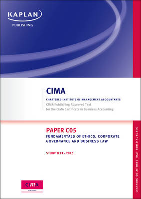 Paper C05 Fundamentals of Ethics, Corporate Governance and Business Law -  Study Text 2nd ed.