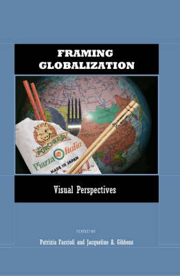 Framing Globalization: Visual Perspectives
