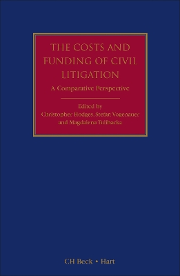The Costs and Funding of Civil Litigation: A Comparative Perspective