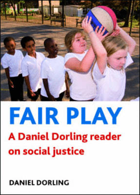 Fair play: A Daniel Dorling reader on social justice