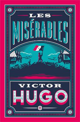 Les Misérables: Edited and Annotated by Stephen Parkin