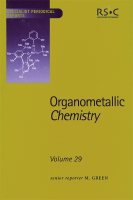 Organometallic Chemistry: Volume 29