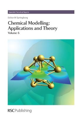 Chemical Modelling: Applications and Theory Volume 6