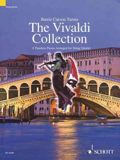 Vivaldi Collection: 8 Timeless Pieces Arranged for String Quartet