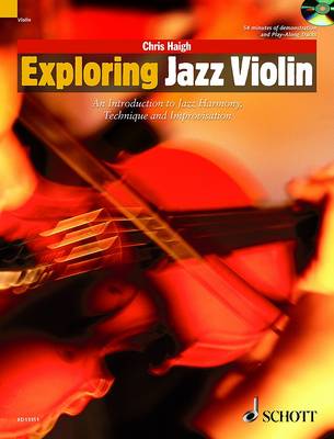 Exploring Jazz Violin: An Introduction to Jazz Harmony, Technique and Improvisation