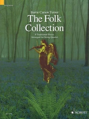 Folk Collection: 8 Traditional Pieces Arranged for String Quartet