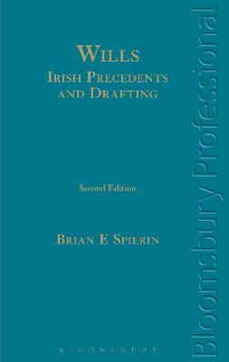 Wills - Irish Precedents and Drafting 2nd edition