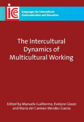 Intercultural Dynamics of Multicultural Working
