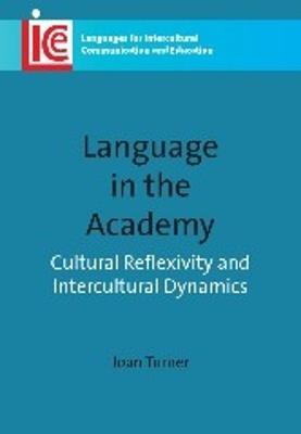 Language in the Academy: Cultural Reflexivity and Intercultural Dynamics