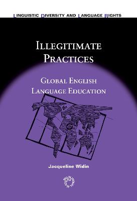 Illegitimate Practices: Global English Language Education