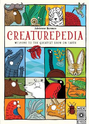 Creaturepedia: Welcome to the Greatest Show on Earth