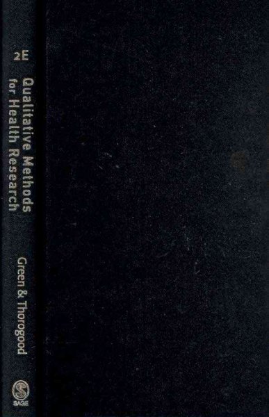 Qualitative Methods for Health Research 2nd Revised edition