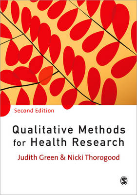 Qualitative Methods for Health Research 2nd Revised edition