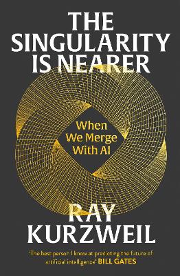 Singularity is Nearer: When We Merge with AI