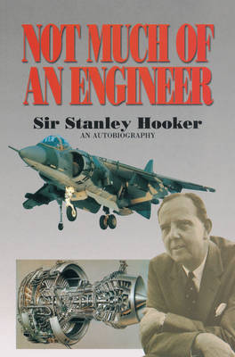 Not Much of an Engineer: An Autobiography