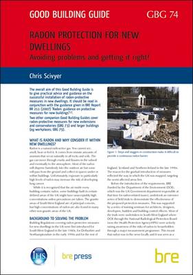 Radon Protection for New Dwellings: Avoiding Problems and Getting it Right!