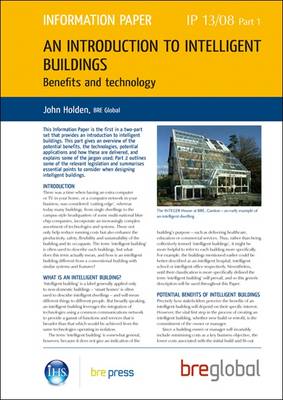 Introduction to Intelligent Buildings, Pt. 1, Benefits and Technology