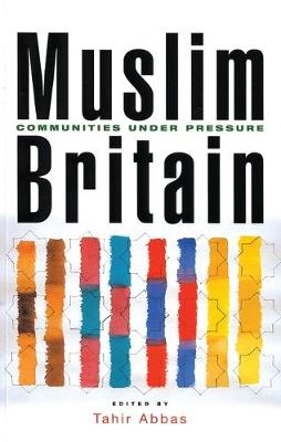 Muslim Britain: Communities under Pressure