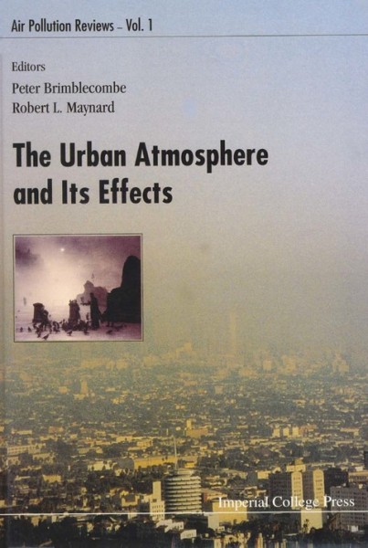 Urban Atmosphere and Its Effects