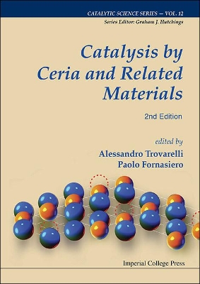 Catalysis by Ceria and Related Materials 2nd edition