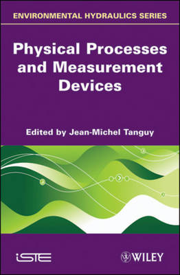 Environmental Hydraulics - Physical Processes and Measurement Devices, 1