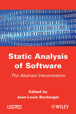 Static Analysis of Software: The Abstract Interpre tation: The Abstract Interpretation