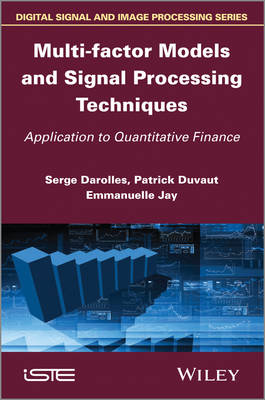 Multi-factor Models and Signal Processing Techniques: Application to Quantitative Finance