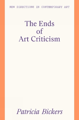 Ends of Art Criticism