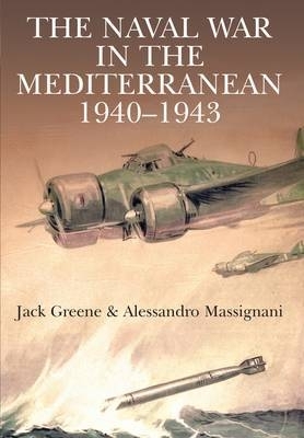 Naval War in the Mediterranean 1940-1943