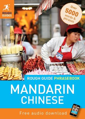 Rough Guide Phrasebook: Mandarin Chinese: Mandarin Chinese