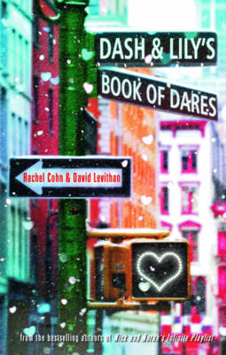 Dash And Lily's Book Of Dares