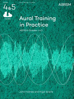 Aural Training in Practice, ABRSM Grades 4 & 5 New edition