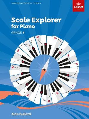 Piano Scale Explorer - Grade 4