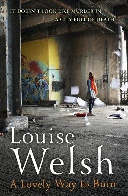 Lovely Way to Burn: Plague Times Trilogy 1
