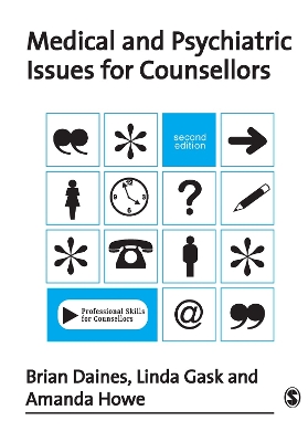 Medical and Psychiatric Issues for Counsellors