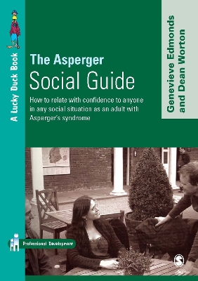 Asperger Social Guide: How to Relate to Anyone in any Social Situation as an Adult with Asperger's Syndrome