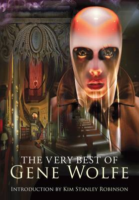 Very Best of Gene Wolfe Limited signed edition