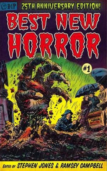 Best New Horror - 25th Anniversary Edition: Best New Horror, #1